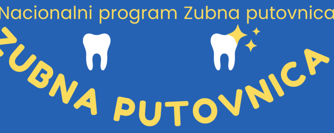 Obavijest o Nacionalnom programu “Zubna putovnica”