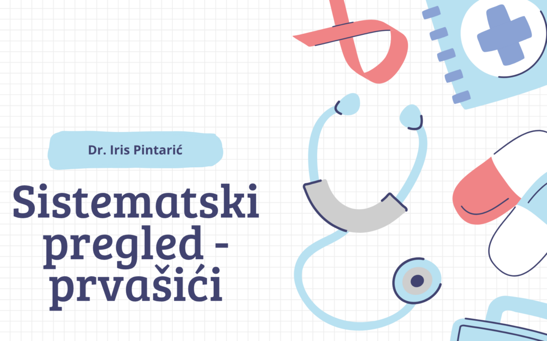 Podsjetnik: sistematski pregledi – prvašići